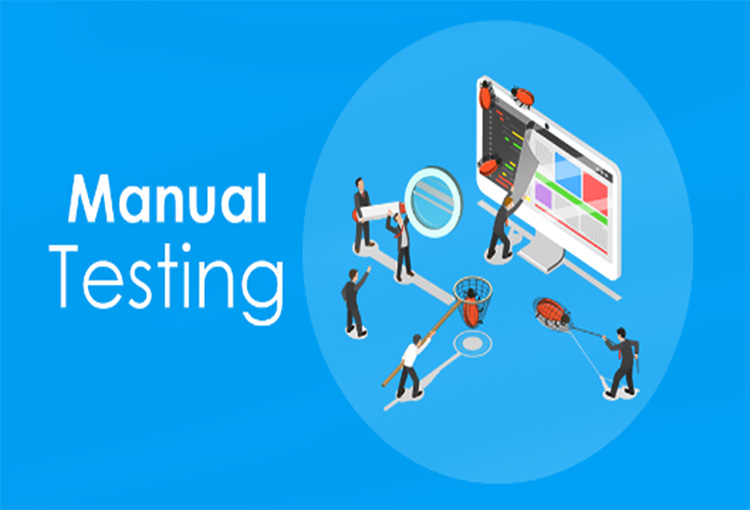 Manual Testing là gì?