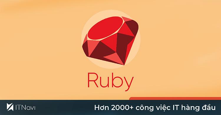 Lý do nên học ngôn ngữ lập trình Ruby ngay hôm nay