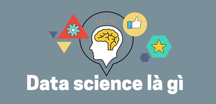 Định nghĩa data Science là gì?