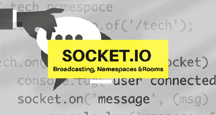 Định nghĩa Socket.io là gì?