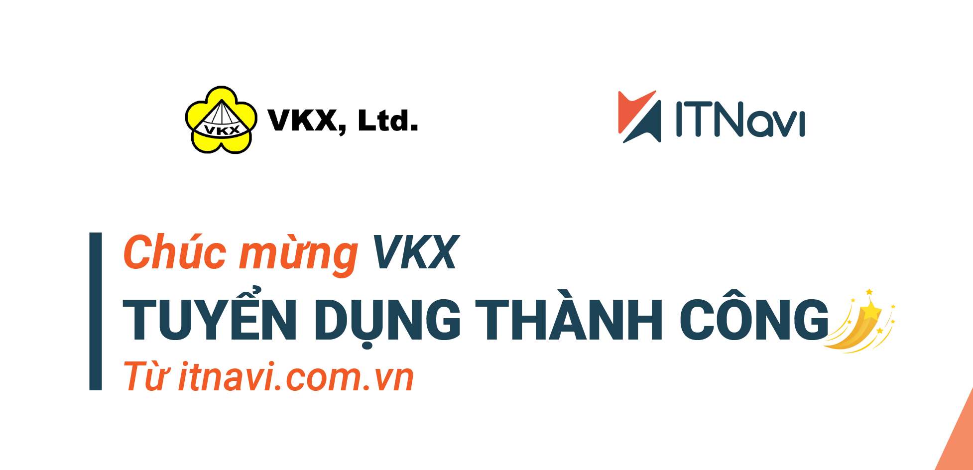 Lan tỏa tuyển dụng thành công từ VKX đến các nhà tuyển dụng tại ITNavi