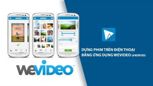 Dễ dàng chỉnh sửa video trực tuyến với Wevideo Dễ dàng chỉnh sửa video trực tuyến với Wevideo