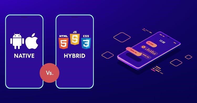 Hybrid App là gì? Ưu, nhược điểm của ứng dụng lai Hybrid App