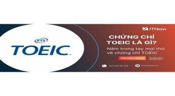 Nắm trong tay mọi thứ về chứng chỉ TOEIC (Cập nhật 2023)