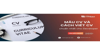 Mẫu CV IT mới chuẩn nhất cho Developer và cách viết CV cho ngành công nghệ thông tin