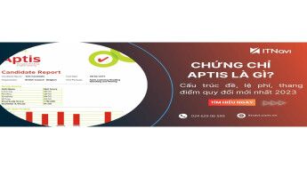 Chứng chỉ Aptis: Cấu trúc đề, lệ phí, thang điểm quy đổi | MỚI NHẤT