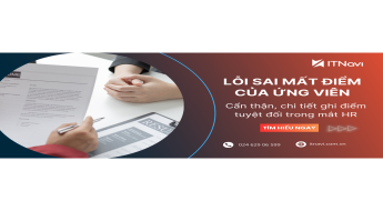 Những lỗi sai mất điểm trong mắt HR của ứng viên IT khi tìm việc