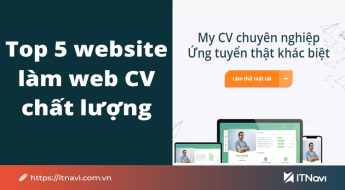 Top 5 website làm web CV chất lượng nhất hiện nay