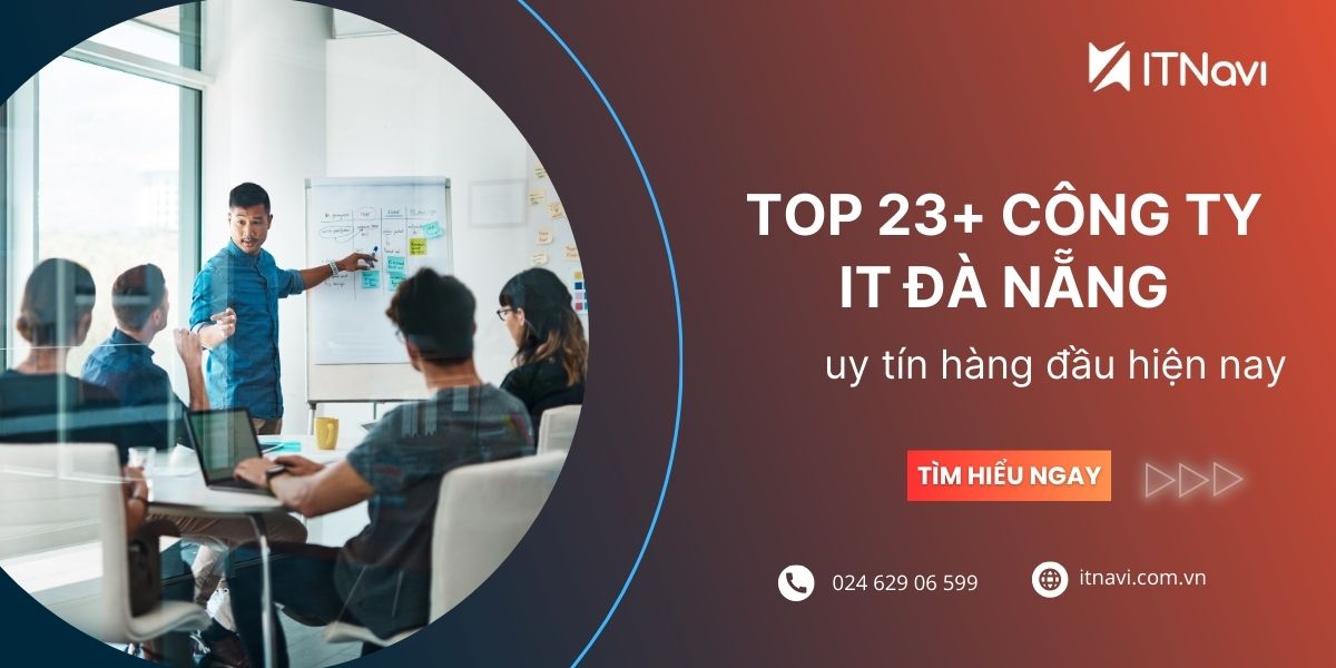 TOP 23+ Công ty IT Đà Nẵng uy tín hàng đầu Việt Nam