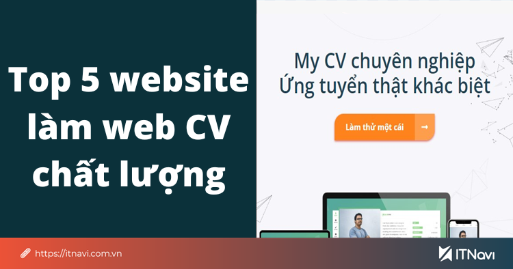 Top 5 website làm web CV chất lượng nhất hiện nay